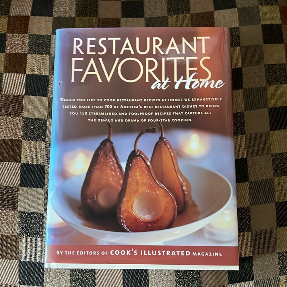 Restaurant favorites at home by Cook’s Illustrated Magazine